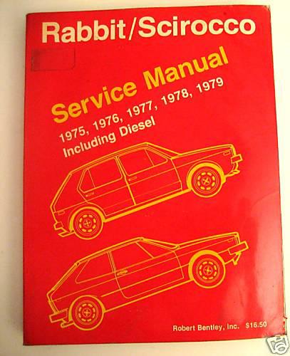 1975,76, 77, 78, 79 vw rabbit/scirroco service manual