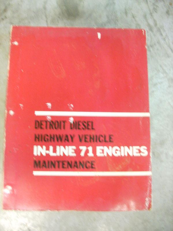 1970 70 highway vehicles in line 71 engine detroit diesel maintenance manual
