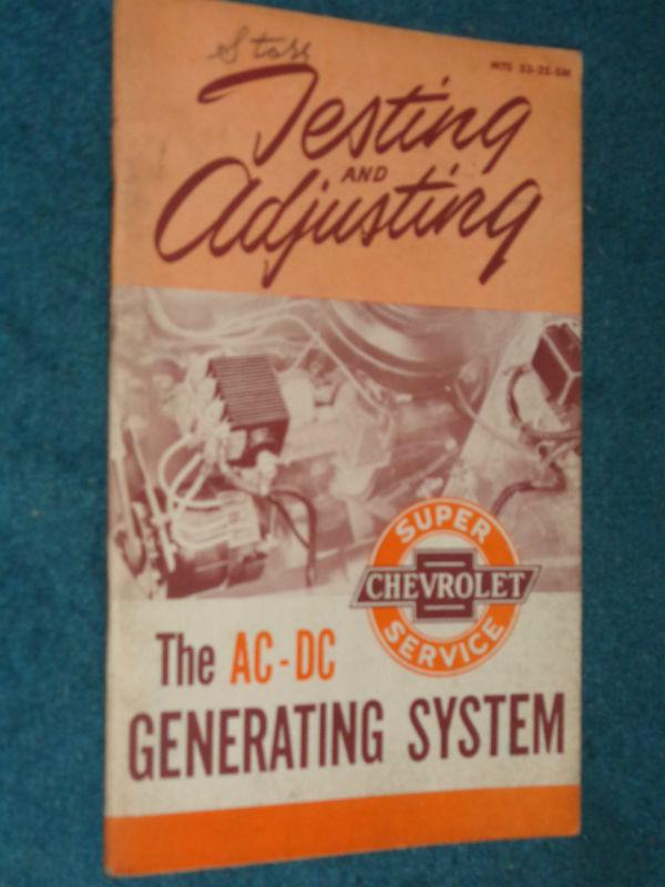 1953 chevrolet charging system / generator shop booklet original manual!!