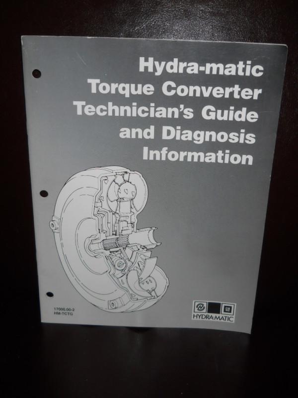 Gm hydra-matic torque converter technician's guide & diagnosis information 17000