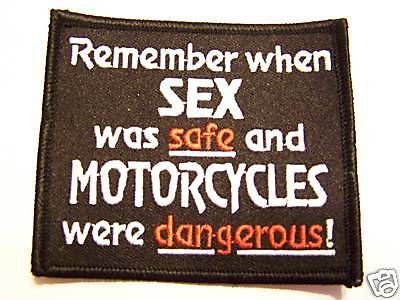 #0512 motorcycle vest patch remember when sex was safe.