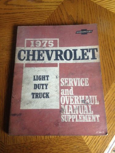 Chevrolet 1975  light duty truck service and overhaul manual supplement