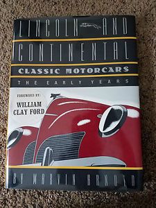 Lincoln &amp; continental classic motorcars the early years