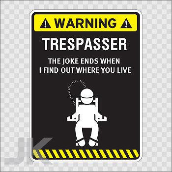 Decal sticker sign warning danger caution trespasser do not enter 0500 z4ff6