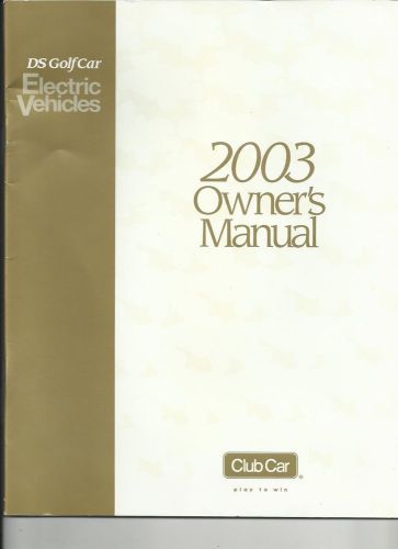 Club car owners manual - 2003 ds electric