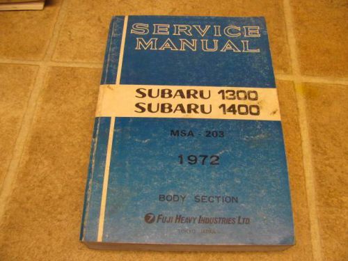 1972 subaru 1300 1400 service manual body section msa-203 72