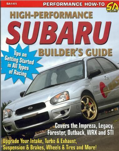 Subaru wrx impreza sti legacy hi perf builders guide