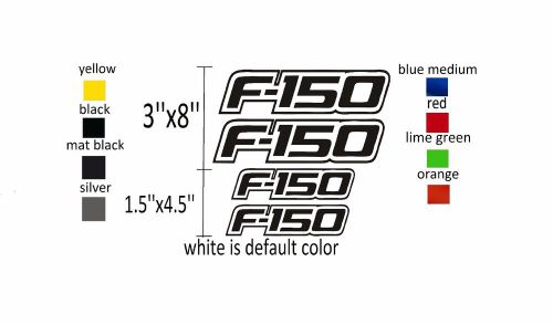 F-150 stickers ford 2 3&#039;&#039;x8&#039;&#039; and 2 1.5&#039;&#039;x4.5&#039;&#039; die cut vinyl