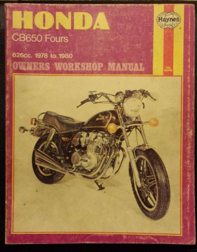 1978 1980 haynes honda cb650 fours 626cc owners workshop manual oem