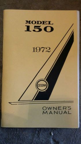 Reproduction 1972 Cessna 150 Owner's manual airplane aviation book, US $4.00, image 1