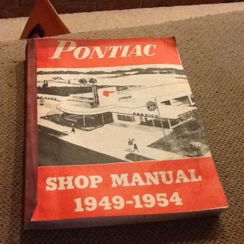 Pontiac shop manual 1949 1950 1951 1952 1953 1954 repair service book fal