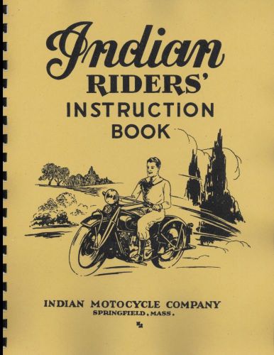 Indian motorcycle ~ rider&#039;s guide ~ 1931 ~  reprnt manual