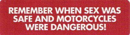 Motorcycle sticker for helmets or toolbox #368 motorcycle were dangerous