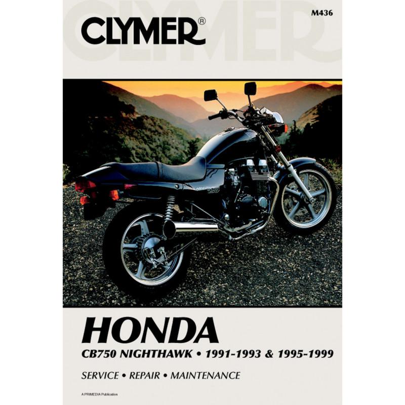 Clymer m436 repair service manual honda cb750 nighawk 1991-1993/1995-1999