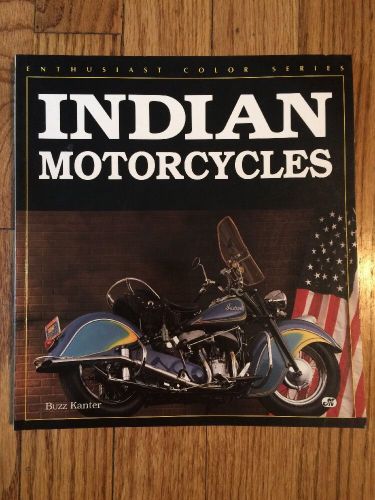 Indian motorcycles chief scout four buzz kanter manual