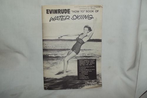 Evinrude "how to book of water skiing" c. 1954 by bruce parker