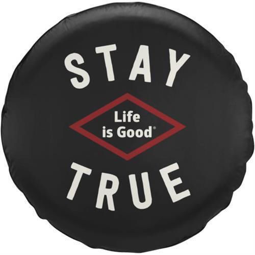 Life is good stay true spare tire cover