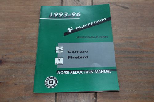 1993-1996 camaro firebird f platform noise reduction chevy gm shop manual
