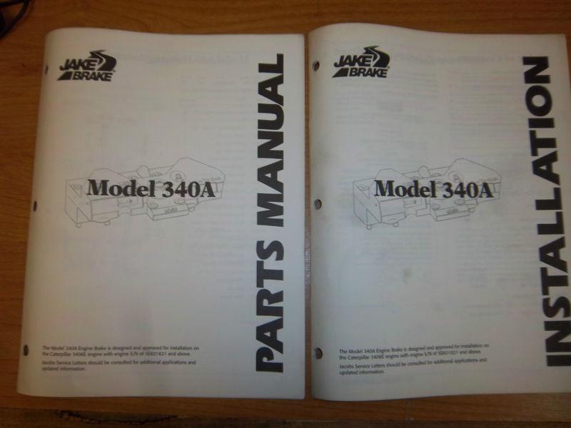 Purchase JAKE ENGINE BRAKE PARTS & INSTALLATION MANUAL MODEL 340A