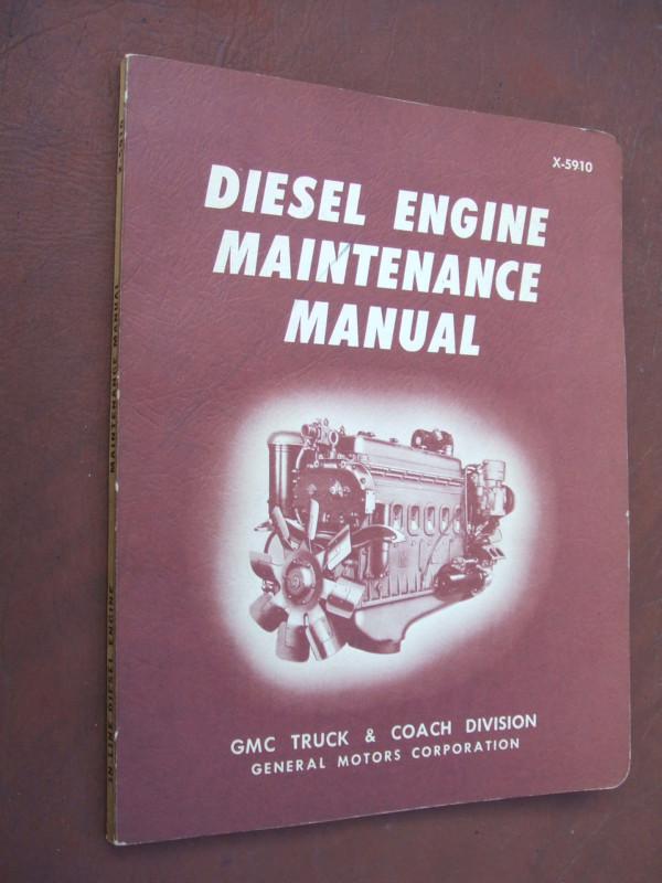 Nos 1959 gmc truck & coach diesel engine maintenance manual 6-71 and 8-71  gm