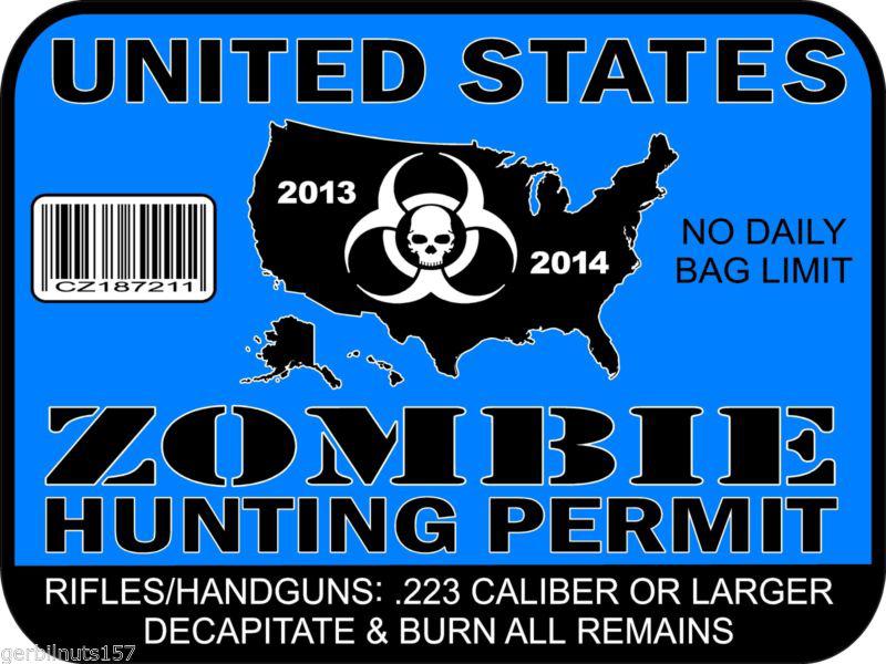 Zombie hunting license permit decal -4"- outbreak vehicle vinyl sticker tags