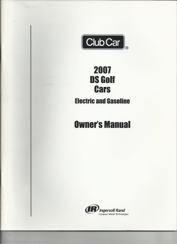 Club car owners manual 2007 ds gas/electric