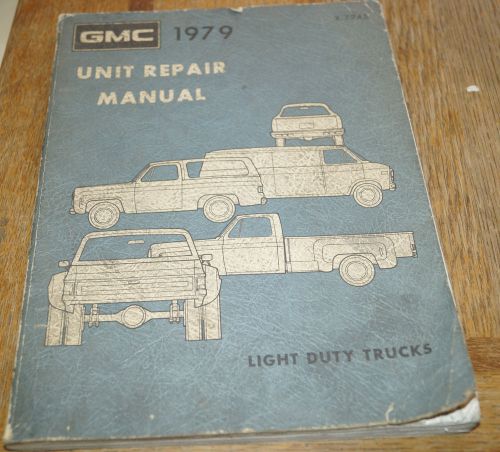 1979 gmc light duty truck caballero factory overhaul unit repair service manual