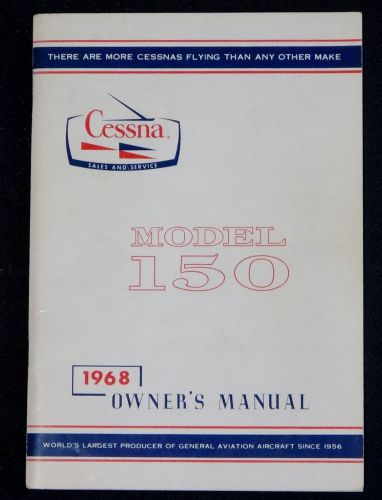 Original owners manual for a 1968 cessna model 150 good condition