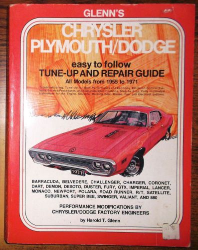 1955-1971 chrysler plymouth dodge tune up &amp; repair guide service manual by glenn