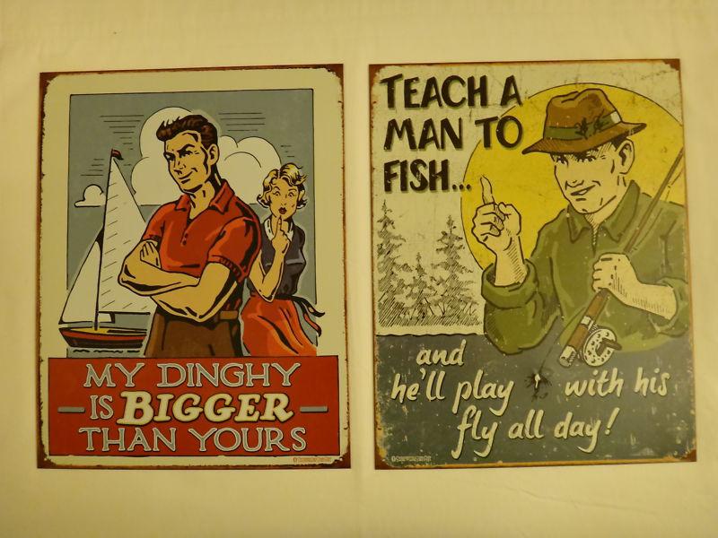 2 nautical tin signs fishing sailing man cave garage my dinghy - play with fly