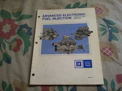Advanced electronic fuel injection throttle body gm service training manual
