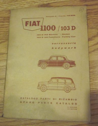 Fiat 1100 103d  berlina famillare bodywork catalog manual 2nd edition 110.228
