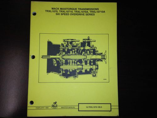 Mack maxitorque transmission service manual 1070
