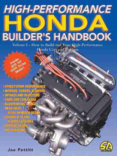 Step-by-step honda high-performance builders manual b, d & h series,  b16a1