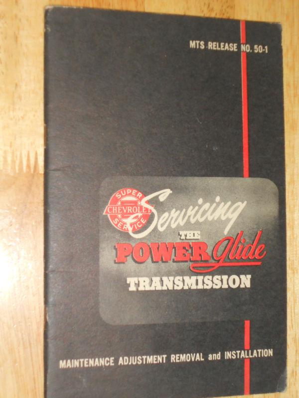 1950 chevrolet "servicing the powerglids transmission" shop manual orig booklet 