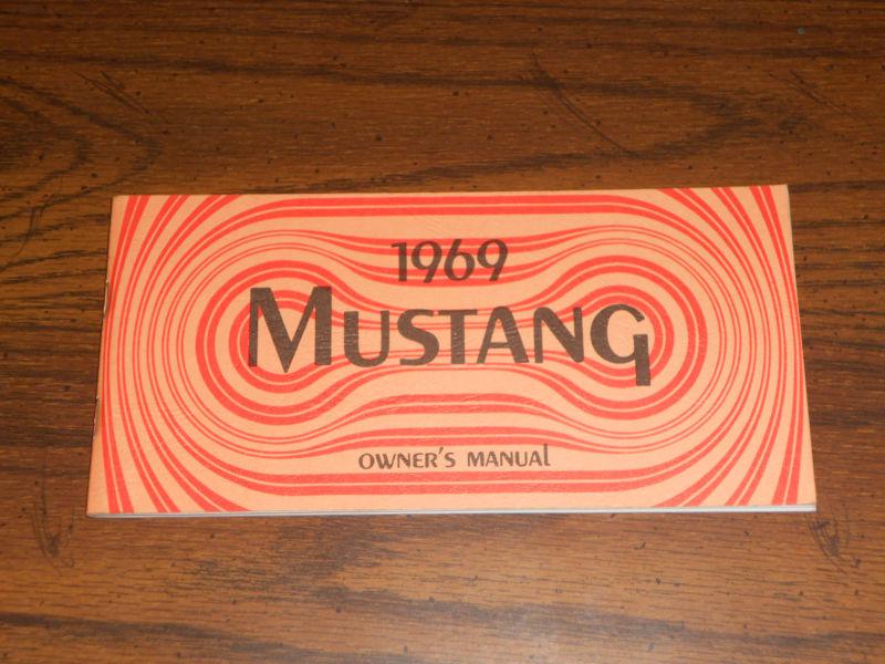 1969 ford mustang owner's manual / owner's guide / excellent condition!!