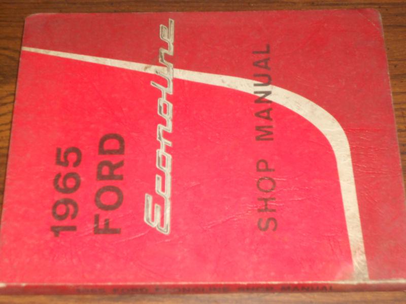 1965 FORD ECONOLINE VAN SHOP MANUAL / SHOP BOOK / SERVICE BOOK NICE ORIGINAL!, US $39.50, image 2