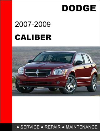 Dodge caliber 2007 - 2009 factory service repair workshop shop manual