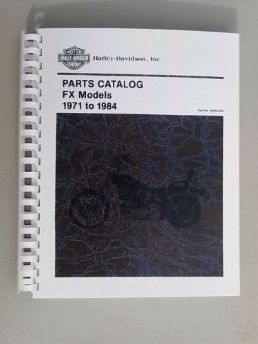 1971 to 1984 harley fx parts manual fx fxe fxs fxef fxb fxwg 99455-83c
