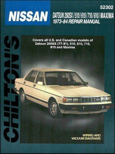 Nissan/datsun 200sx, 510, 610, 710, 810, maxima repair manual 1973-1984
