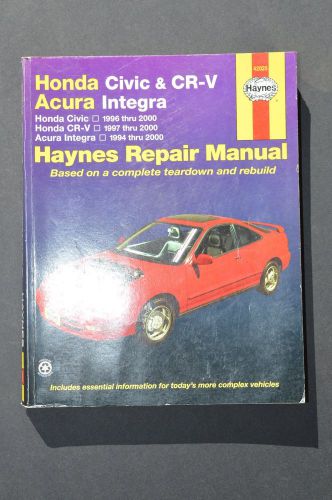2001 haynes repair manual 42025 - honda civic &amp; cr-v and acura integra thru 2000