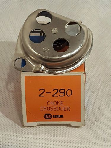 Napa / echlin carburetor choke crossover 2-290