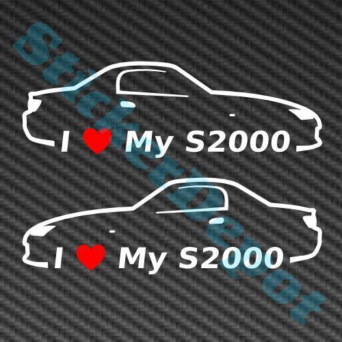 2 i heart my s2000 decals size 7"x2.2" love honda s2k ap1 ap2