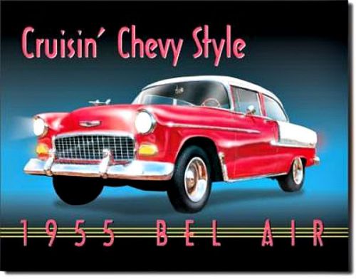 1955 chevrolet bel air  "cruisin"  tin metal sign