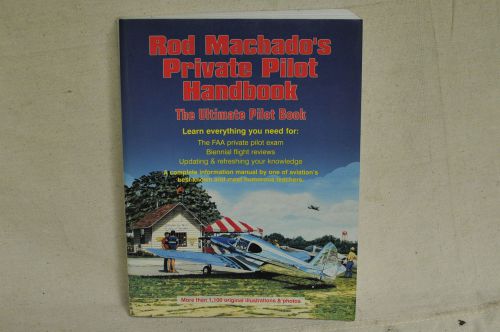 Rod machado&#039;s private pilot handbook