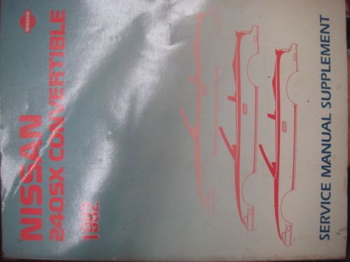 1992 nissan 240sx convertible service repair shop manual *supplement factory oem