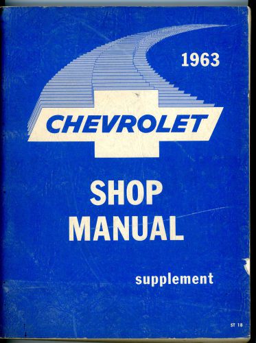 Original 1963 chevrolet shop manual supplement