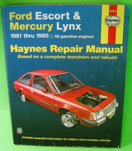 Haynes ford escort mercury lynx 1981-1990 repair manual 36016 isbn 1 56392 004 2