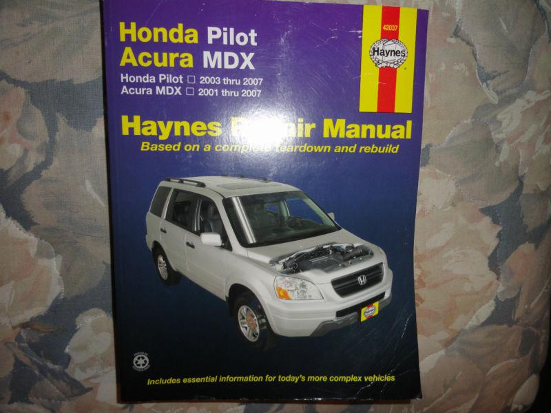 Haynes 2003-2007 honda pilot/acura mdx repair manual