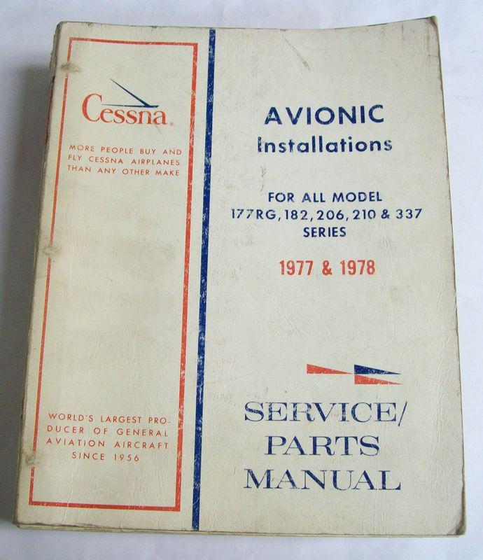 Original cessna avionic installations 1977-78 service/parts manual